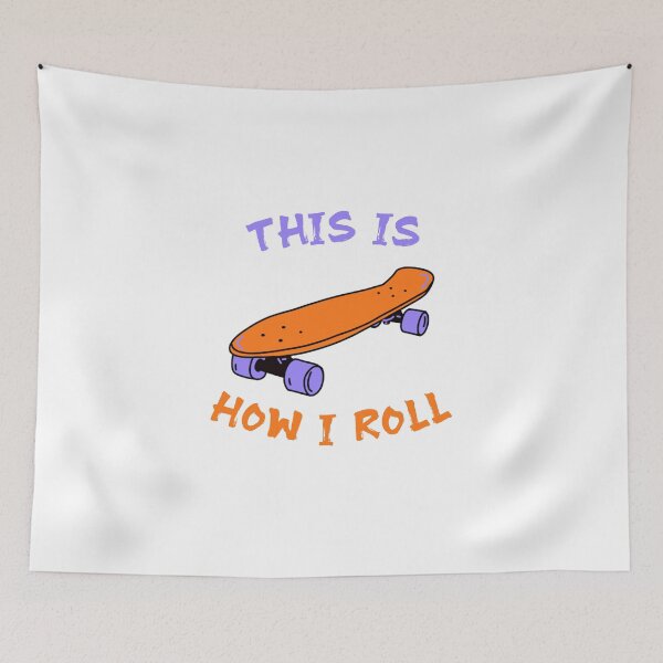 Item preview, Skateboard - This Is How I Roll designed and sold by equilibrum08.