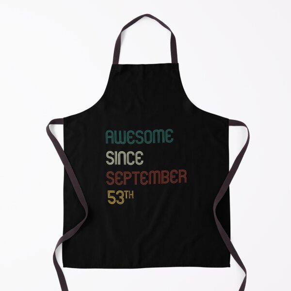 Item preview, Birthday Gift Awesome Since September 53 Th designed and sold by KBM Tees ⭐⭐⭐⭐⭐.