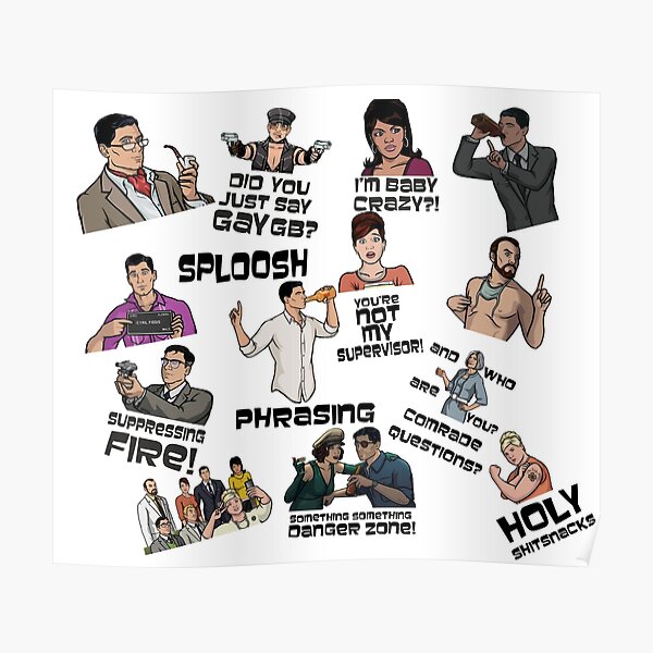 Archer Collage Best Archer Moments Archer Drinking Lana Kane Ray Cheryl Malory Cyril Krieger Pam Poster