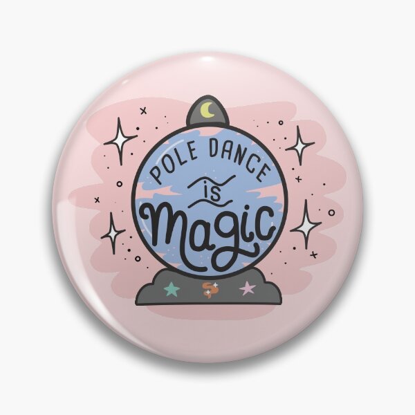 Item preview, Pole Dance Is Magic ✨ designed and sold by orlumbuspirate.