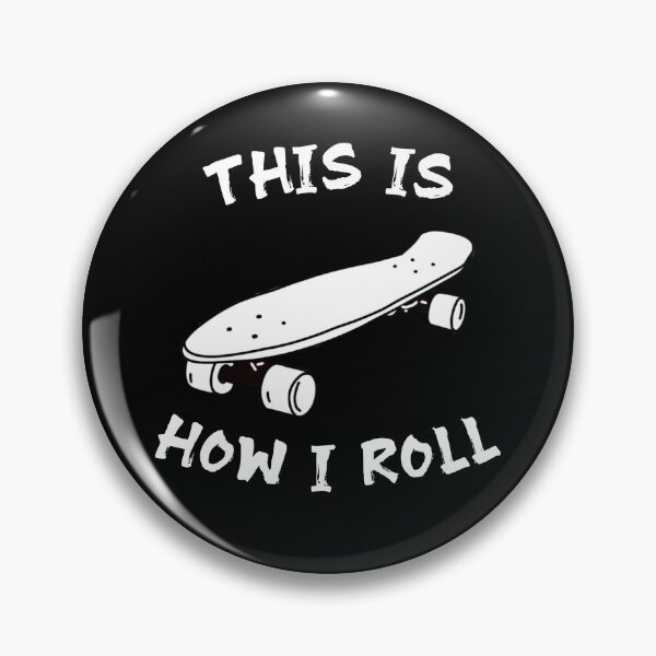 Item preview, Skateboard - This Is How I Roll designed and sold by equilibrum08.