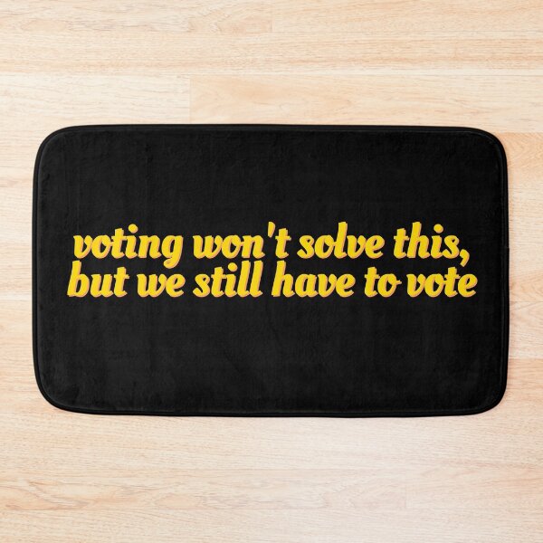 Item preview, Voting Won't Solve This But We Still Have To Vote designed and sold by magicae.
