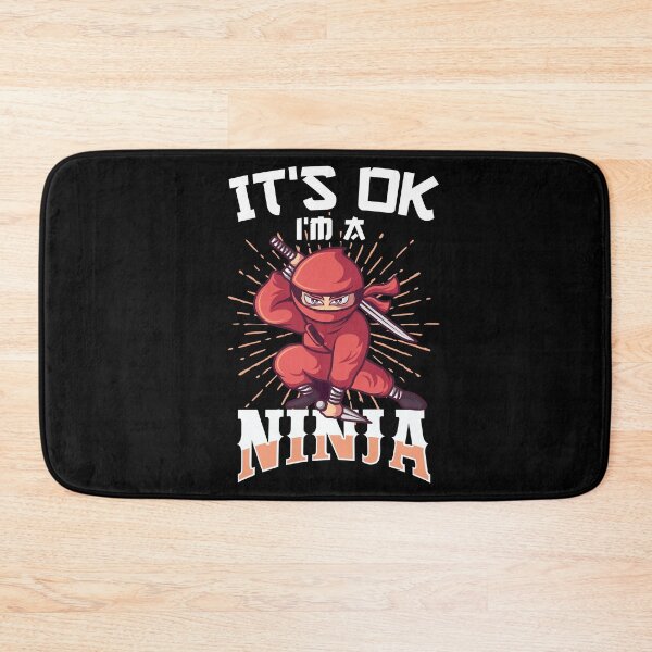Item preview, It's OK I'm A Ninja Funny Gift designed and sold by DelightfulDude.