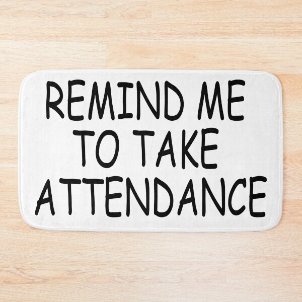 Item preview, Remind me to take attendance:FUNNY TEACHER ATTENDANCE Shirt, Unisex Shirts, Remind me to Take Attendance, Teachers Week, Teacher Gifts, Funny Teacher Shirt, Appreciation Mask designed and sold by FHdesigns.