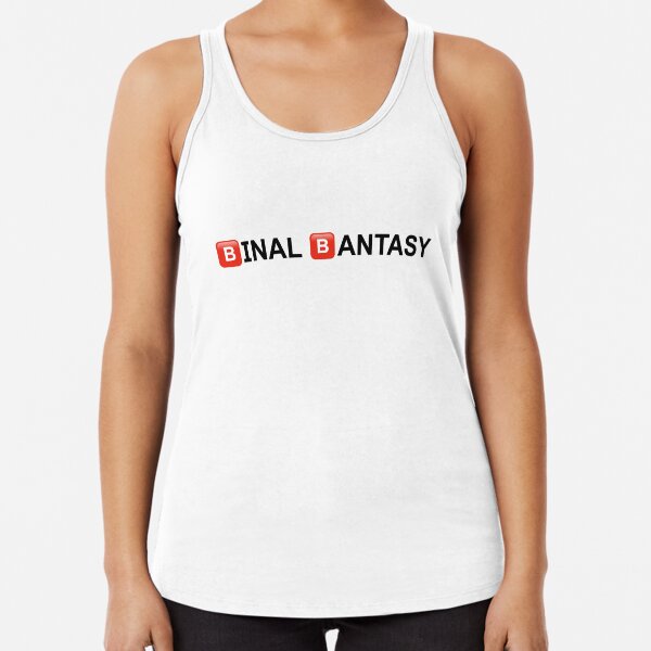 BINAL BANTASY Racerback Tank Top