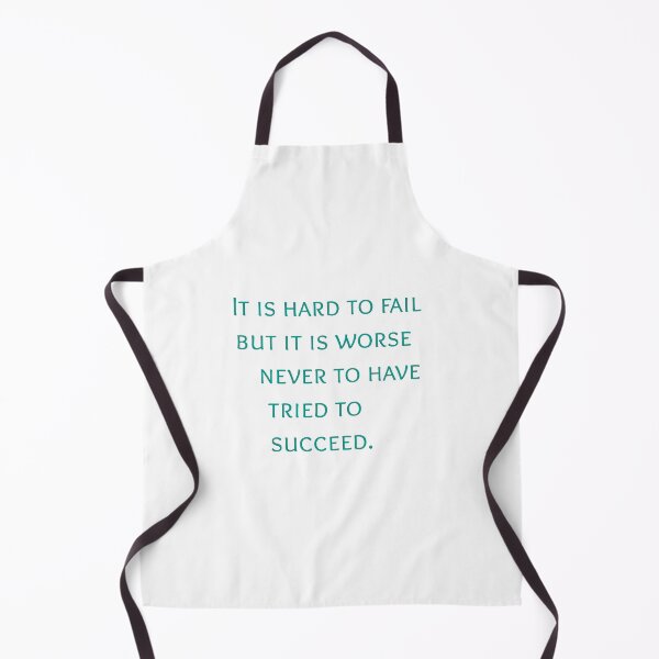 Item preview, it is hard to fail but it is worse never to have tried to succeed. designed and sold by Zab Nom.