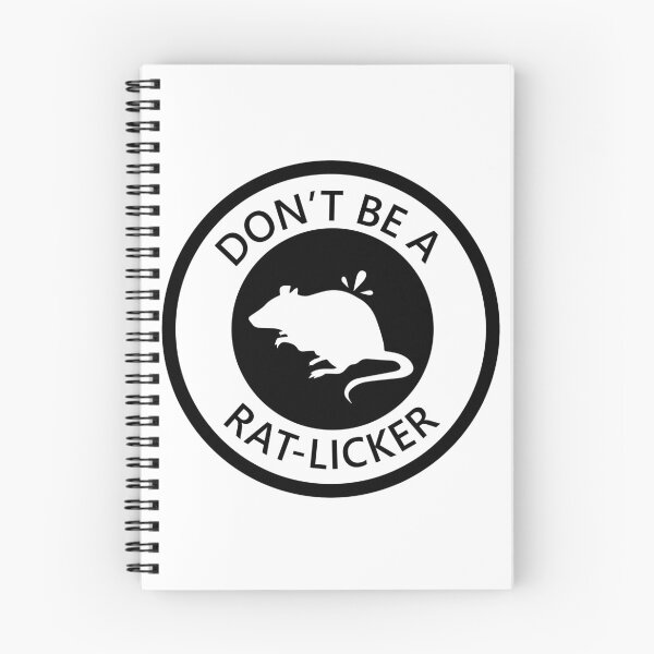 Item preview, DON'T BE A RAT-LICKER designed and sold by SarcasticWords.