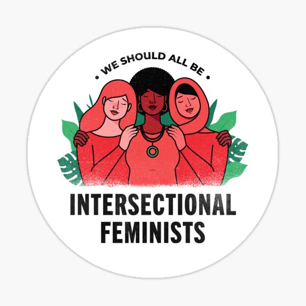 Intersectional Feminist Art Diverse Women Supporting Each Other Sticker For Sale By 7928