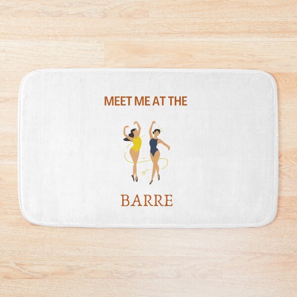 Item preview, Meet Me At The BARRE designed and sold by nincee.