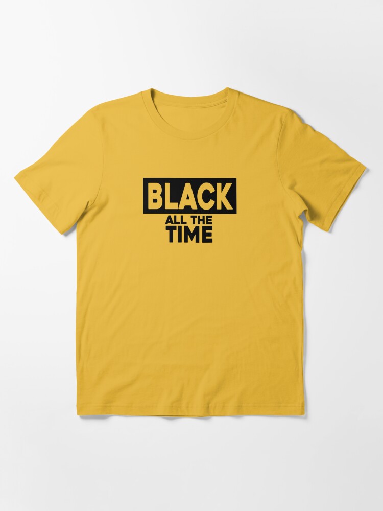 Black all best sale the time shirt