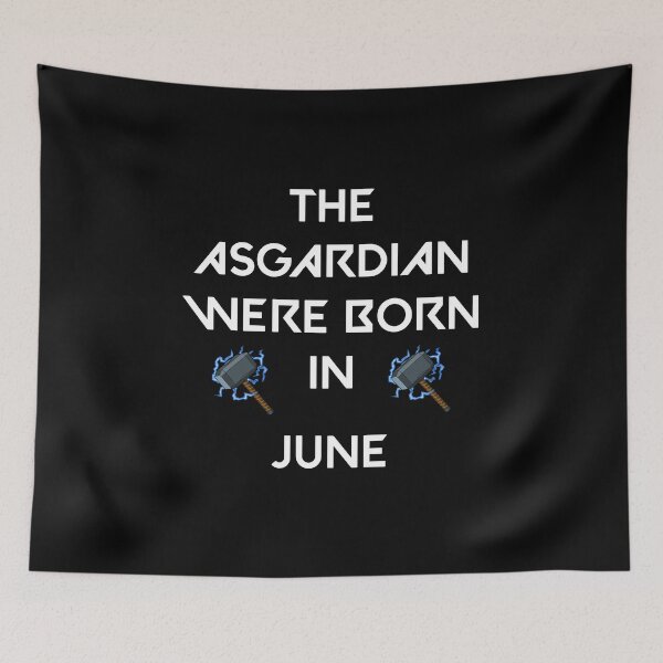Item preview, THE ASGARDIAN WERE BORN IN JUNE designed and sold by goseriesfilms.