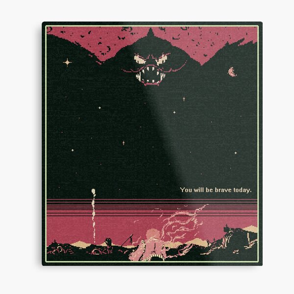 You will be brave today Metal Print
