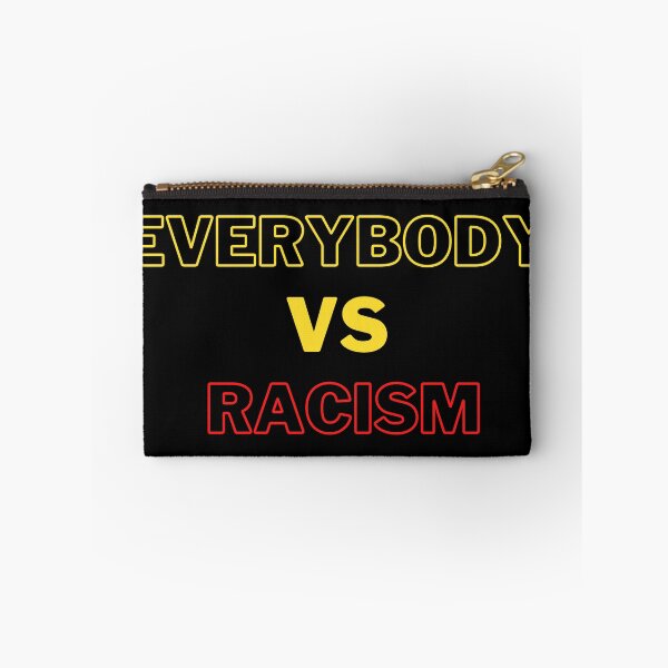 Item preview, Everybody Vs Racism designed and sold by Yenon.