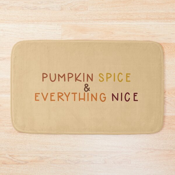Item preview, Pumpkin Spice & Everything Nice fall quote  designed and sold by WildeandCo.