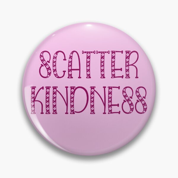Item preview, Scatter Kindness designed and sold by OnlyGoodVibesZ.
