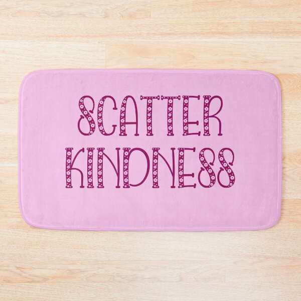 Item preview, Scatter Kindness designed and sold by OnlyGoodVibesZ.