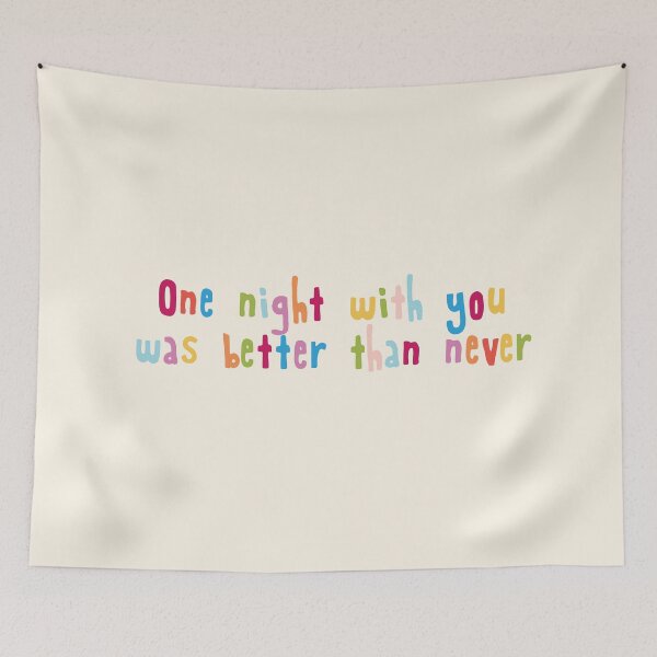 Item preview, One night with you was better than never designed and sold by holbytv.