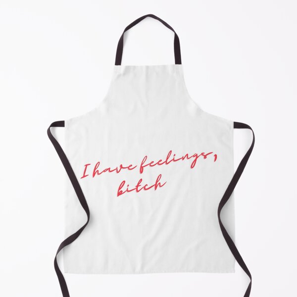 Item preview, I have feelings bitch Lu quote from elite netflix designed and sold by selfdevelopment.
