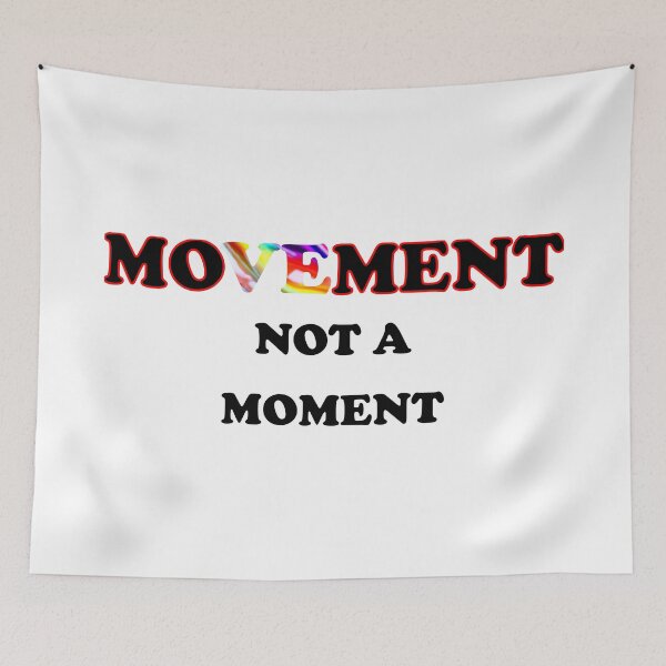 Item preview, This is a movement NOT a moment designed and sold by Deegital18.