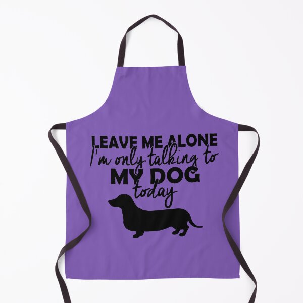 Item preview, leve me alone. I'm only talking to my dog today. designed and sold by Yomiry.