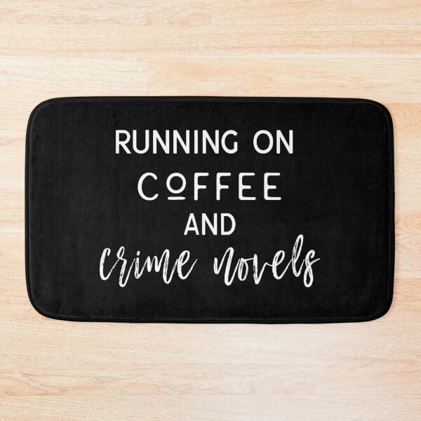 Item preview, Running On Coffee and Crime Novels  designed and sold by DSweethearts.