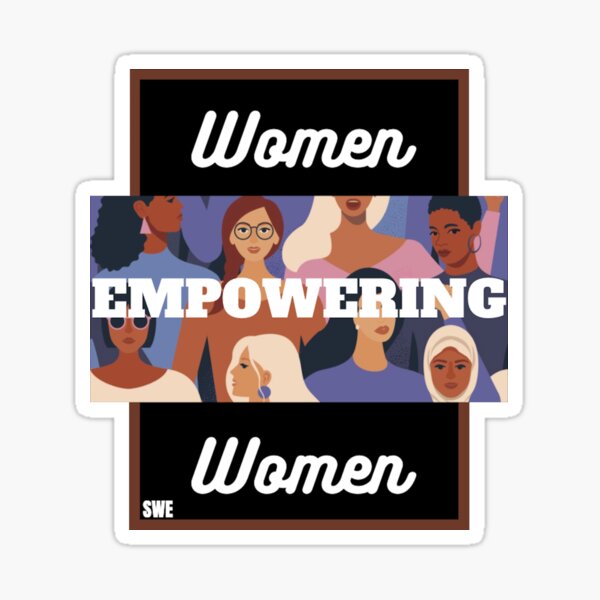 Women Empowering Women Sticker