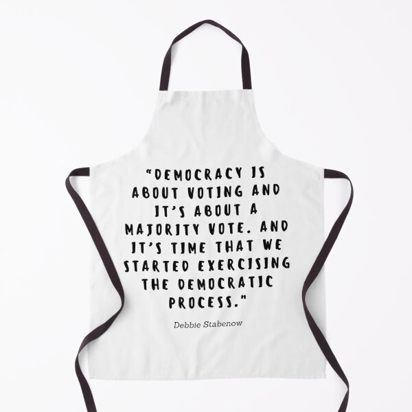 Item preview, Democracy is about voting and is about a majority vote. And it's time that we started exercising the democratic process by Debbie Stabenow designed and sold by gloriasd14.