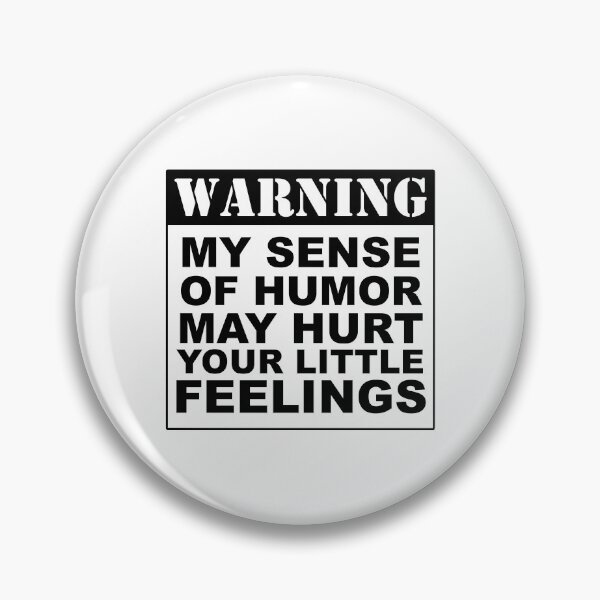 Item preview, Warning Sense Of Humor  designed and sold by jaycartoonist.