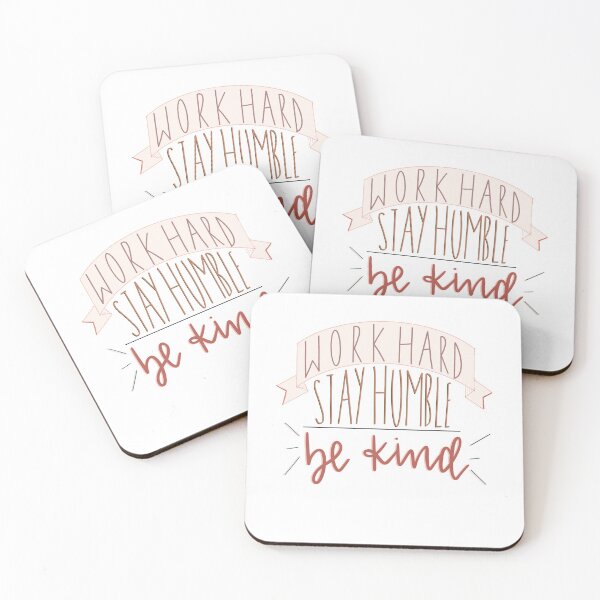 Item preview, work hard, stay humble, be kind  designed and sold by sarahlynndesign.