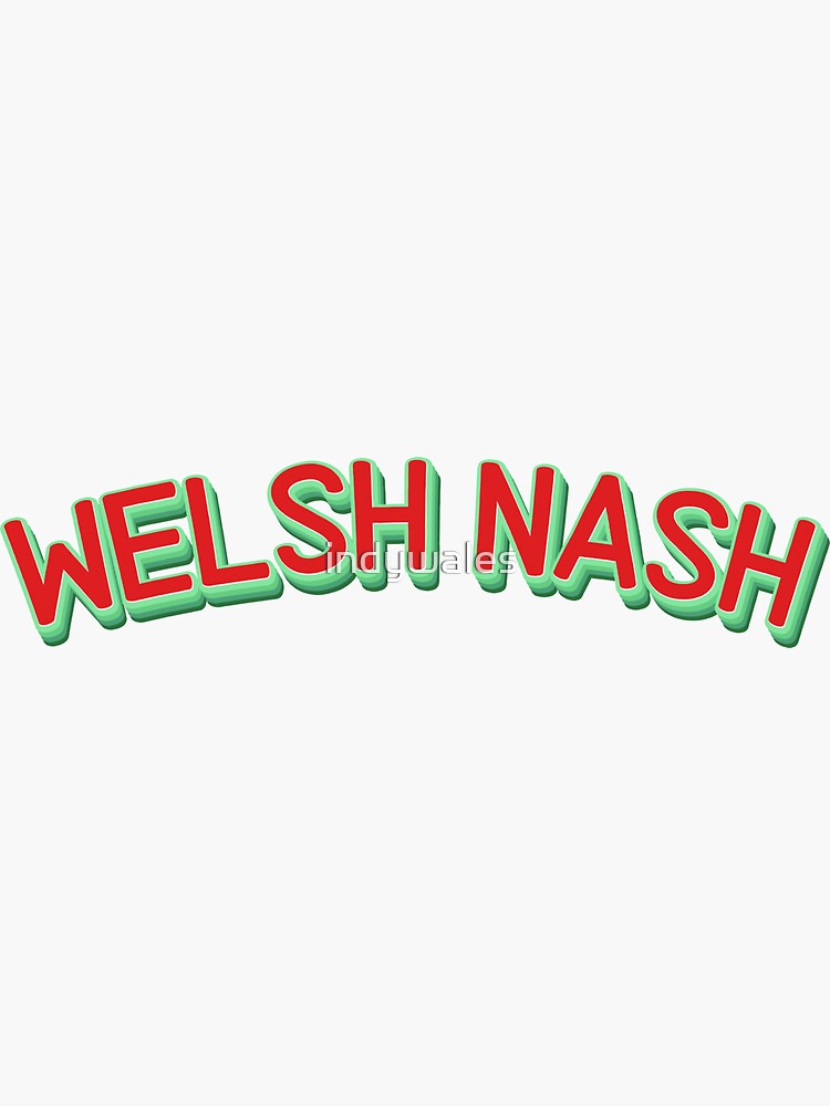 Welsh Nash, Welsh Nationalist, Indy Wales by indywales