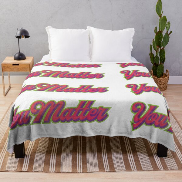 Item preview, You Matter designed and sold by sweetslay.