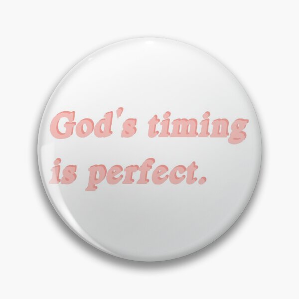Item preview, Gods timing is perfect designed and sold by shop-rosie.