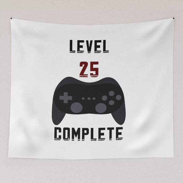 Item preview, Level 25 complete, birthday, birthday present, gift idea designed and sold by ThommyBLN.