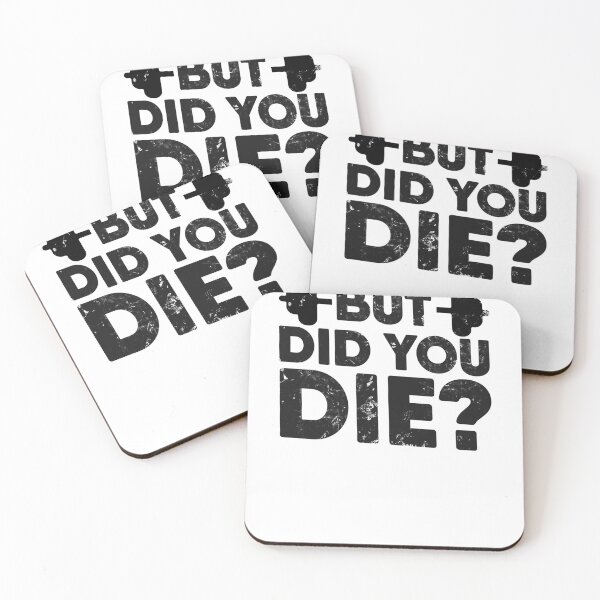 Item preview, But Did You Die Gym Fitness designed and sold by sharedipmemes.
