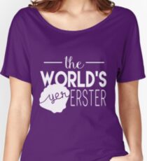 The World's Yer Erster Women's Relaxed Fit T-Shirt