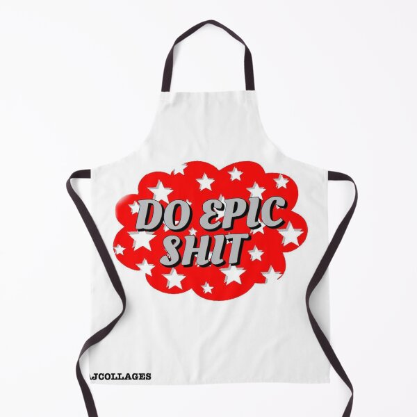 Item preview, Do Epic Shit designed and sold by Ajcollages.