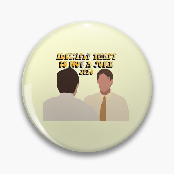 Item preview, The Office "Identity theft is not a joke" designed and sold by mariaadesigns.