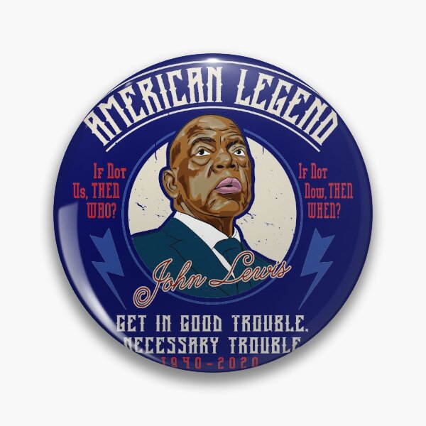 Item preview, John Lewis American Legend Good Trouble designed and sold by Alema Art.