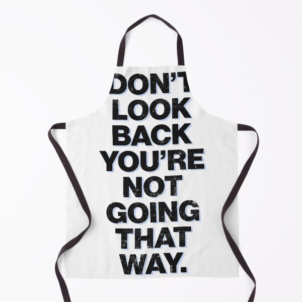 Item preview, Don't Look Back Look Forward designed and sold by sharedipmemes.