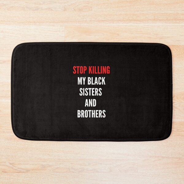 Item preview, Stop Killing My Black Sisters And Brothers designed and sold by nicole6830.