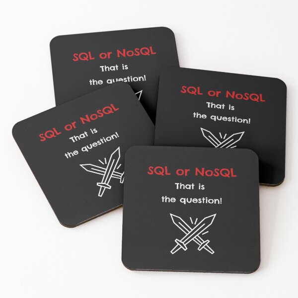 Item preview, SQL or NoSQL: That is the question! Database Development, Dark, Software Engineer, Computer Science, Programming Humor designed and sold by Max-Wear.