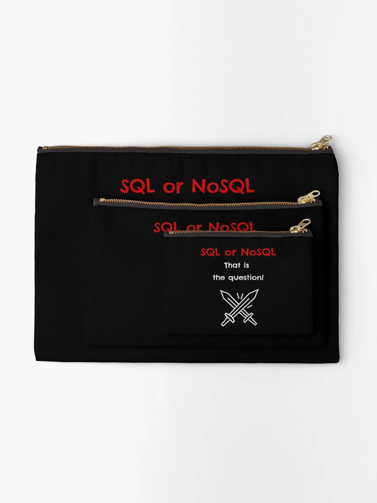 Thumbnail 2 of 4, Zipper Pouch, SQL or NoSQL: That is the question! Database Development, Dark, Software Engineer, Computer Science, Programming Humor designed and sold by Max-Wear.