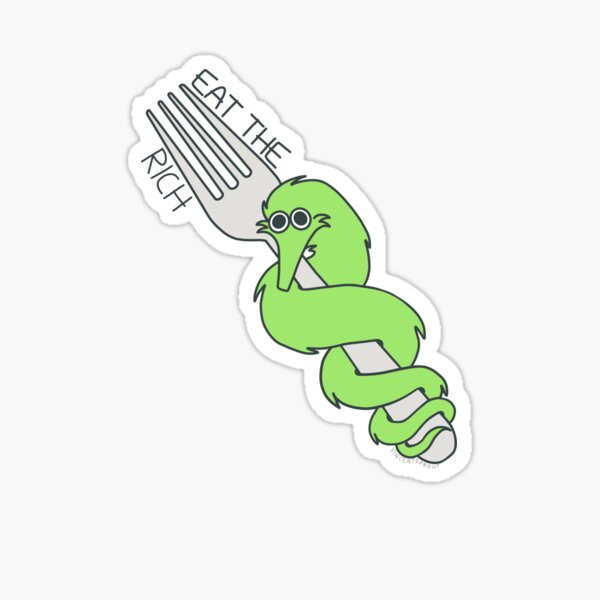 eat the rich worm on a fork Sticker