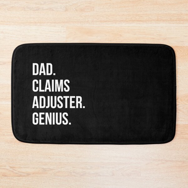 Item preview, Dad Claims adjuster designed and sold by UneDesigns.