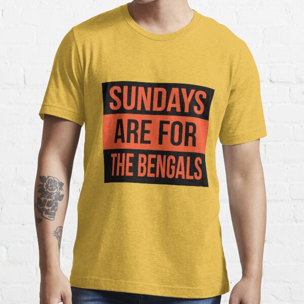 Sundays Are For The Bengals Shirts & Stickers Essential T-Shirt for Sale  by alecleslie