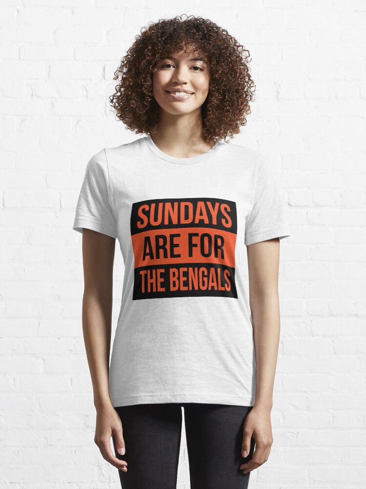 Sundays Are For The Bengals Shirts & Stickers Essential T-Shirt for Sale  by alecleslie