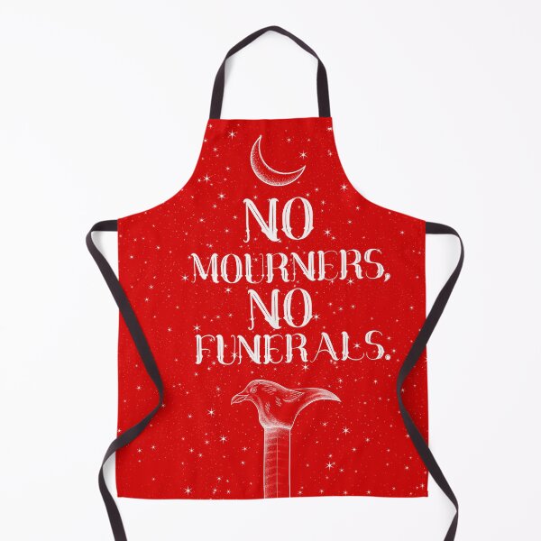 Item preview, 'No mourners, no funerals' Six of Crows Quote design - white on red designed and sold by apencilholder.