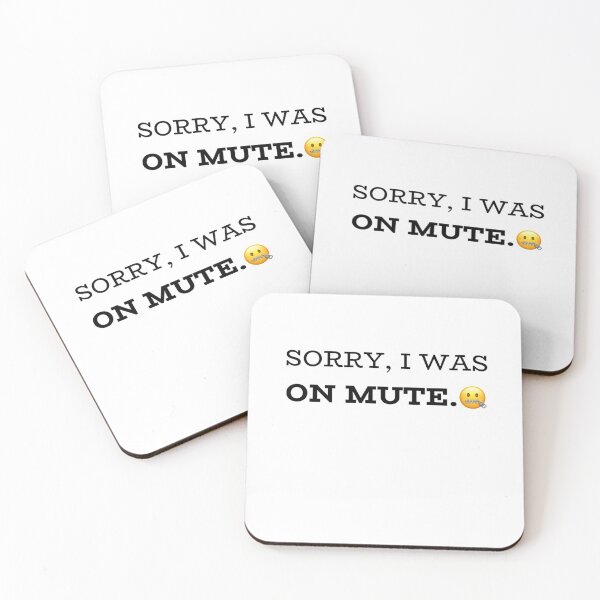 Item preview, Sorry I was on mute designed and sold by MillanMarketing.