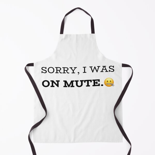 Item preview, Sorry I was on mute designed and sold by MillanMarketing.