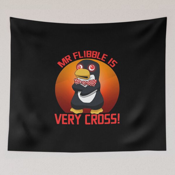 Item preview, Mr Flibble Is Very Cross designed and sold by PhilthyT.